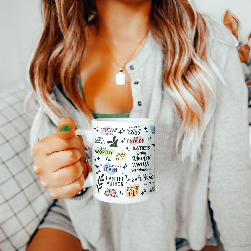 Daily Mental Health Reminders Mug