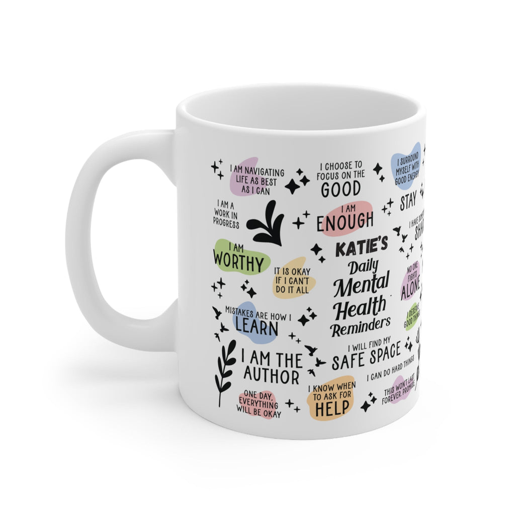 Daily Mental Health Reminders Mug
