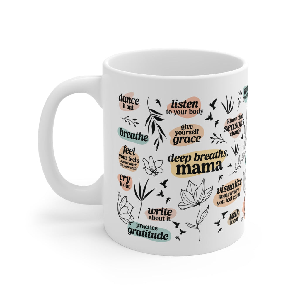 Deep Breaths Mama Positivity Mug