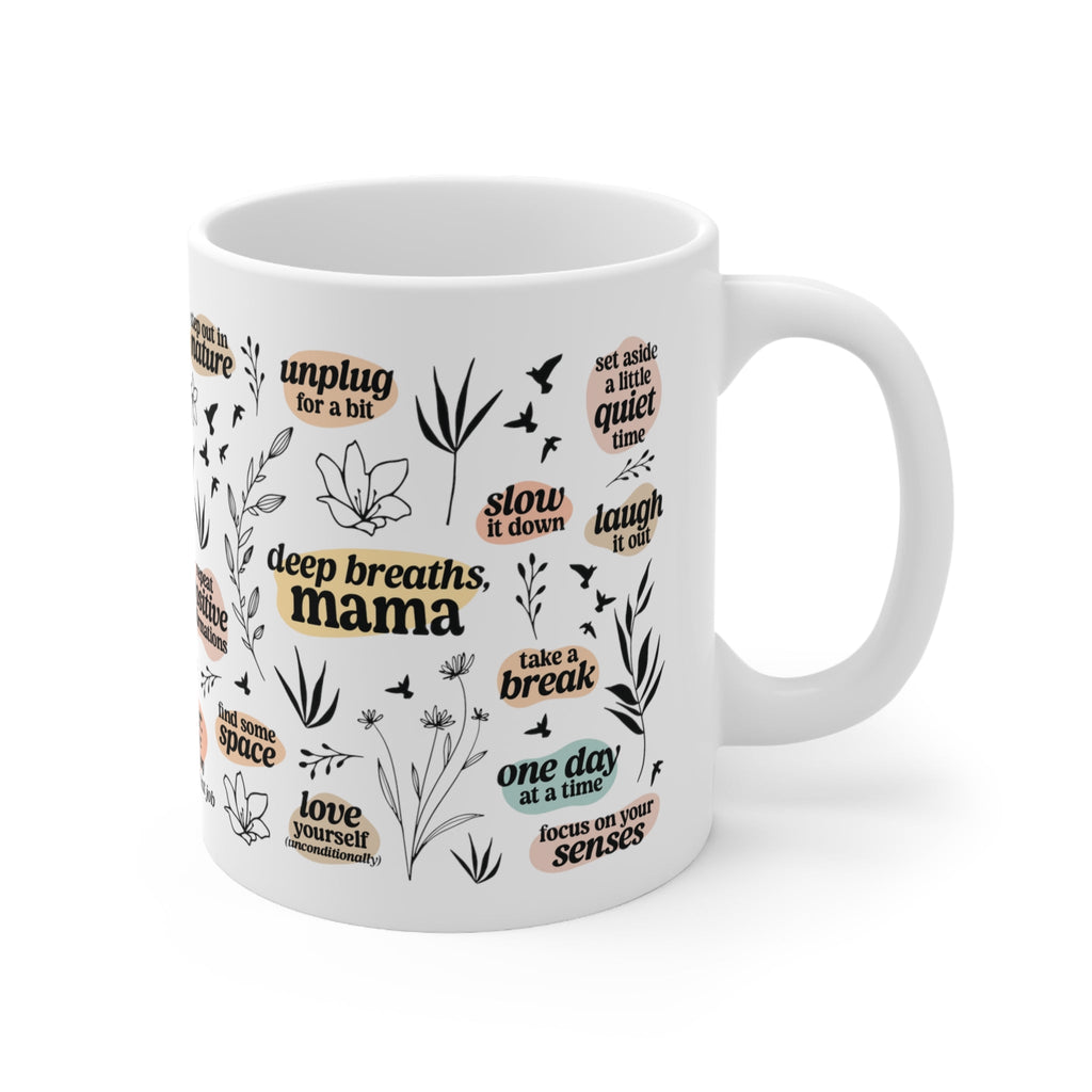 Deep Breaths Mama Positivity Mug
