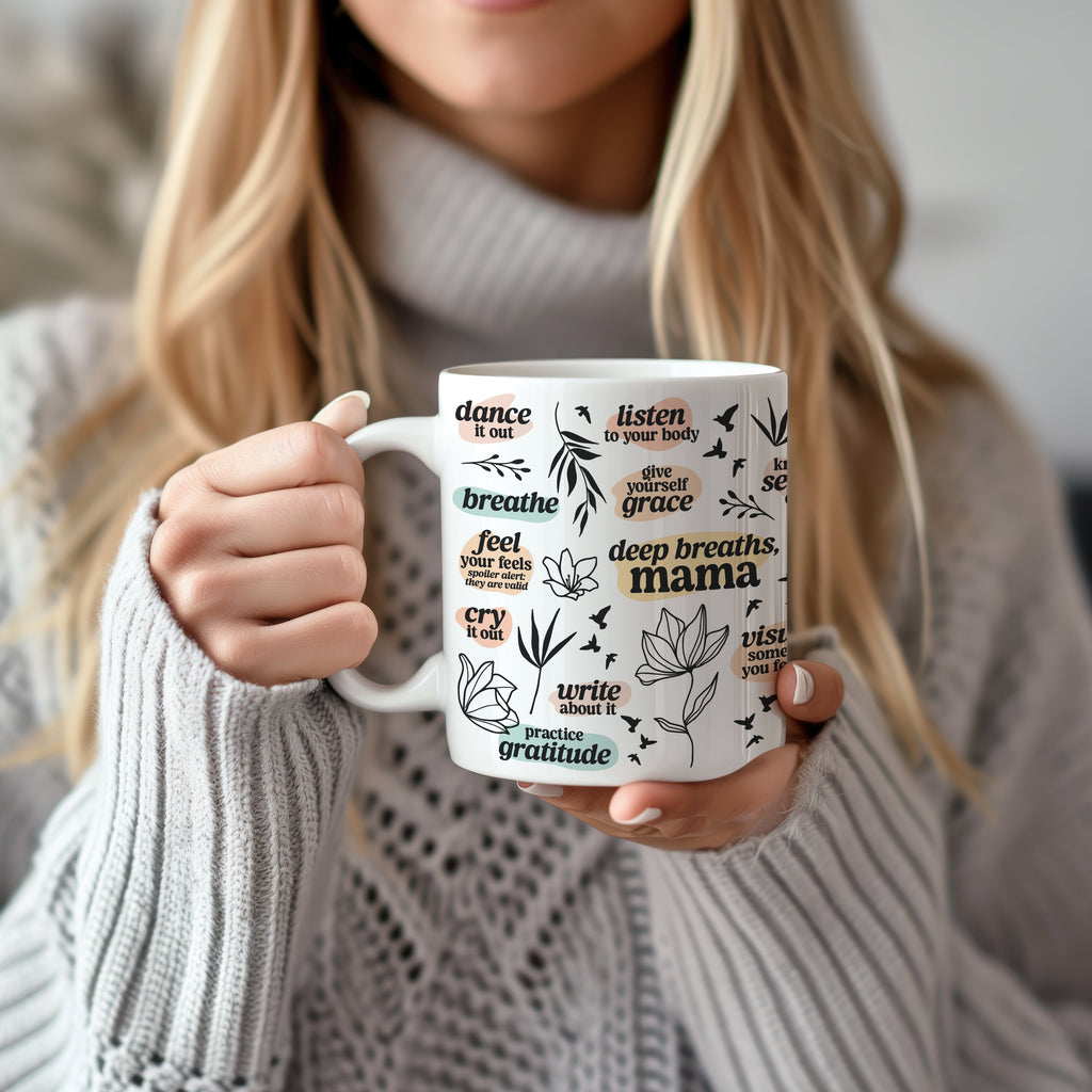 Deep Breaths Mama Positivity Mug